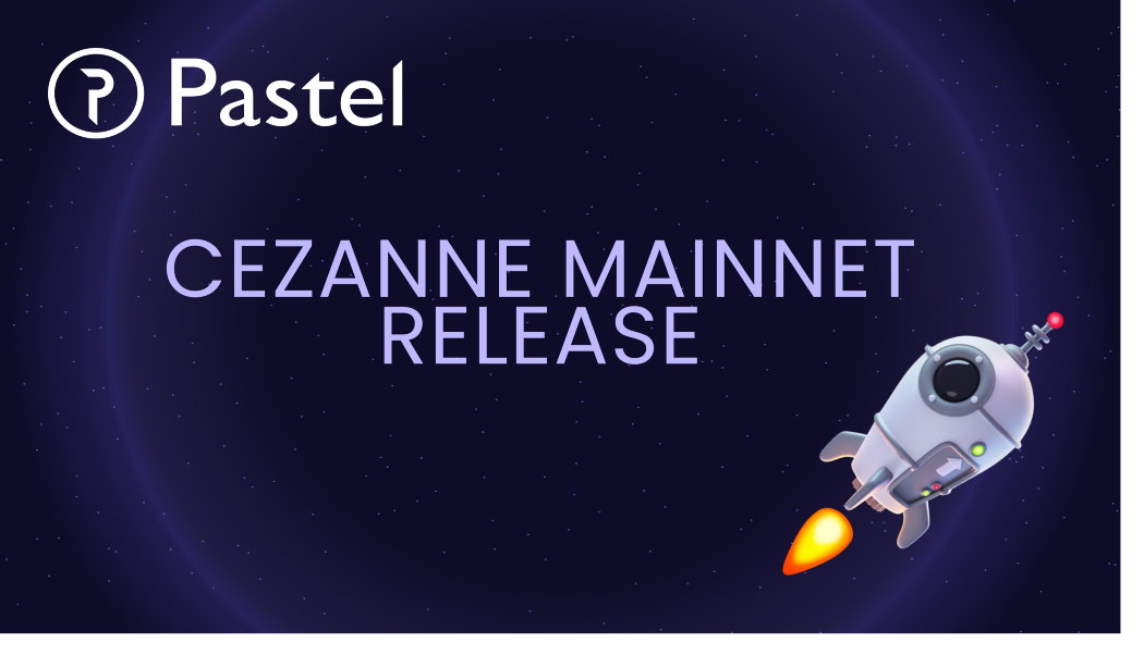 Cezanne Mainnet Release