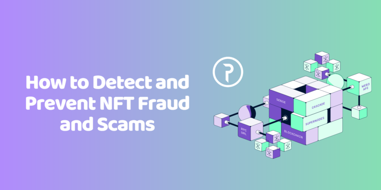 How to Detect and Prevent NFT Fraud and Scams