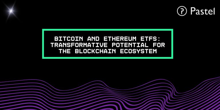 Bitcoin and Ethereum ETFs: Transformative Potential for the Blockchain Ecosystem